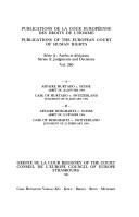 Cover of:  Affaire Hurtado c. Suisse : arrêt du 28 Janvier 1994.: B. Affaire Burghartz c. Suisse : arrêt du 22 Février 1994 = A. Case of Hurtado v. Switzerland : judgment of 28 January 1994.  B. Case of Burghartz v. Switzerland : judgment of 22 February 1994.