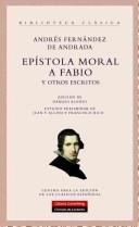 Epístola moral a Fabio y otros escritos by Andrés Fernández de Andrada