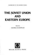 Cover of: The Soviet Union and Eastern Europe by edited by George Schöpflin.