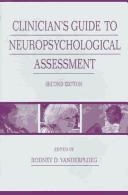 Cover of: Clinician's guide to neuropsychological assessment