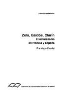 Cover of: Zola, Galdós, Clarín by Francisco Caudet