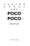 Cover of: Taking apart the Poco Poco by Richard Francis, Richard Francis