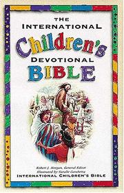 The international children's devotional Bible by Robert J. Morgan, Natalie Carabetta