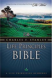 Cover of: The Charles F. Stanley Life Principles Bible by Charles F. Stanley, Charles F. Stanley