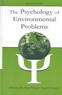 The psychology of environmental problems by Deborah Du Nann Winter, Deborah DuNann Winter, Susan M. Koger