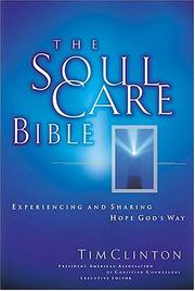 Cover of: The Soul Care Bible Experiencing And Sharing Hope God's Way by 