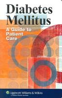 Cover of: Diabetes Mellitus: A Nurse's Guide to Patient Care