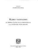 Cover of: Mujeres Y Nacionalismos En America Latina-de La Independencia a La Nacion
