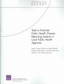 Cover of: Tests to evaluate public health disease reporting systems in local public health agencies | 