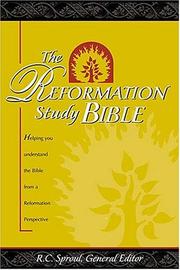 Cover of: The Reformation Study Bible: The Word That Changes Lives - The Faith That Changed the World (NKJV)