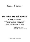 Cover of: Devoir de réponse à Marine Le Pen, à Philippe de Villiers by Bernard Antony