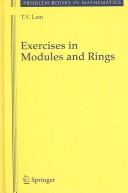 Cover of: Exercises in modules and rings