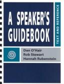 Cover of: A Speaker's Guidebook by Dan O'Hair, Rob Stewart, Hannah Rubenstein, Dan O'Hair, Rob Stewart, Hannah Rubenstein