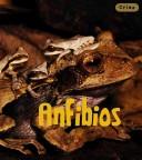 Cover of: Anfibios. by Rod Theodorou, Rod Theodorou