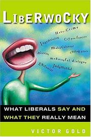 Cover of: Liberwocky: what liberals say and what they really mean
