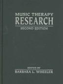 Cover of: Music Therapy Research: Quantitative And Qualitative Perspectives