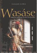 Cover of: Wasaʹse by Gerald R Alfred