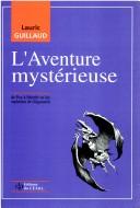 Cover of L' aventure mystérieuse de Poe à Merrit ou l'Orphelin de Gilgamesh