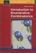 Cover of: Introduction to Enumerative Combinatorics (Walter Rudin Student Series in Advanced Mathematics) by Miklos Bona