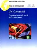 Cover of: Get Connected by International Trade Centre UNCTAD/WTO