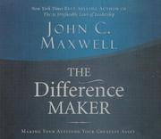Cover of: The Difference Maker by John C. Maxwell