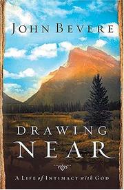 Cover of: Drawing Near: A Life of Intimacy with God