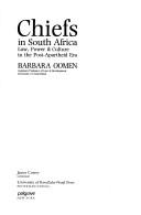 Cover of: Chiefs in South Africa: law, power & culture in the post-apartheid era