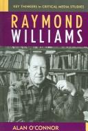 Cover of: Raymond Williams (Critical Media Studies) by Alan O'Connor, Alan O'Connor