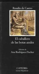 Cover of: El caballero de las botas azules by Rosalía de Castro