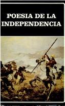 Cover of: Poesía de la Independencia