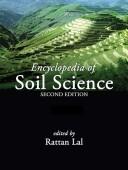 Cover of: Encyclopedia of Soil Science by Rattan Lal