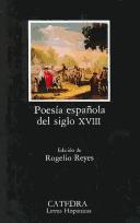 Cover of: Poesia Española Del Siglo Xviii by Rogelio Reyes