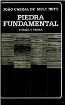 Cover of: Piedra fundamental: poesía y prosa