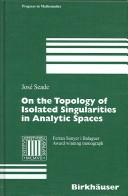 Cover of: On the topology of isolated singularities in analytic spaces | J. Seade