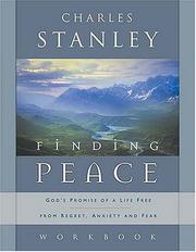 Cover of: Finding Peace Workbook: God's Promise of a Life Free from Regret, Anxiety, and Fear