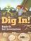 Cover of: Dig in!