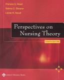 Cover of: Perspectives on nursing theory by edited by Pamela G. Reed, Nelma B. Crawford Shearer ; Leslie H. Nicoll, editor emerita