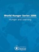 Cover of: Hunger and learning by United Nations World Food Programme