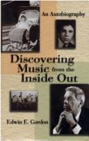Discovering music from the inside out by Edwin Gordon