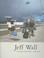 Cover of: Jeff Wall