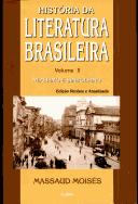 Cover of: História da literatura brasileira by Massaud Moisés