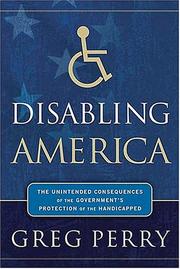 Cover of: Disabling America by Greg Perry