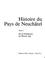 Cover of: Histoire du Pays de Neuchâtel.