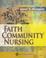Cover of: Faith community nursing