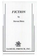 Cover of: Fiction by Steven Dietz