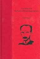 Cover of: Jose Marti And the Future of Cuban Nationalisms