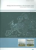 Cover of: Energy and environment in the European Union: tracking progress towards integration