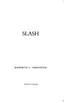 Cover of: Slash by Jeannette C. Armstrong