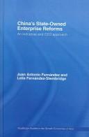 Cover of: China's state-owned enterprise reforms: an industrial and CEO approach