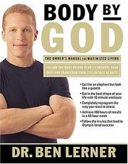 Cover of: Body by God: The Owner's Manual for Maximized Living